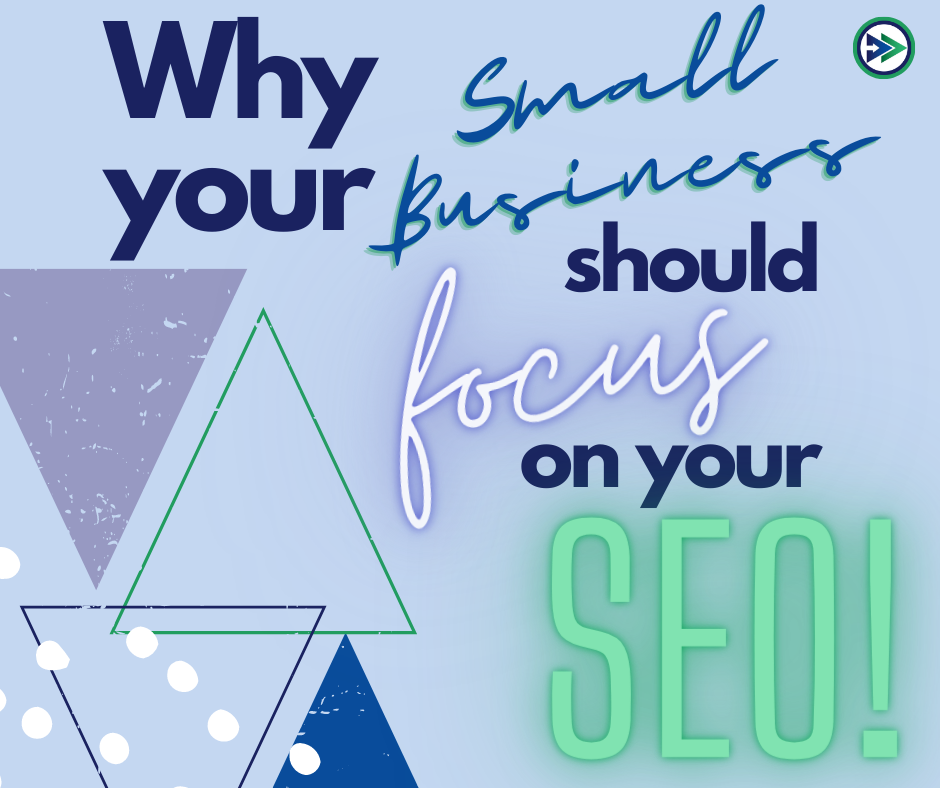 Why your Small Business should focus on SEO!