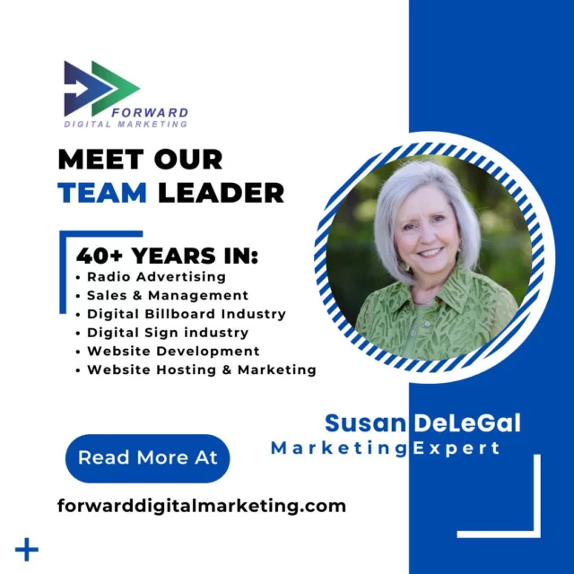 Meet Our Team Leader: Susan DeLeGal
With 40+ years of experience in small business marketing, Susan is the driving force behind Forward Digital Marketing.
From radio sales to web development, she’s done it all—and now she’s using that expertise to help local businesses, schools, and churches thrive.

Her motto? “Less is more—but strategy is everything.”
Susan knows what works, and she’s passionate about sharing it!

#ForwardDigitalMarketing #MeetTheTeam #MarketingExpert #WomenInBusiness #LocalMarketing #DigitalStrategy #TeamLeaderSpotlight #NoGatekeepingInMarketing